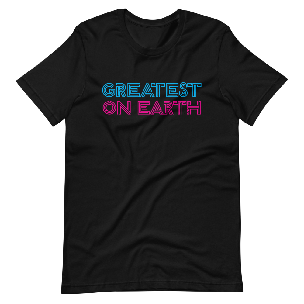 Greatest on Earth Short-Sleeve Unisex T-Shirt